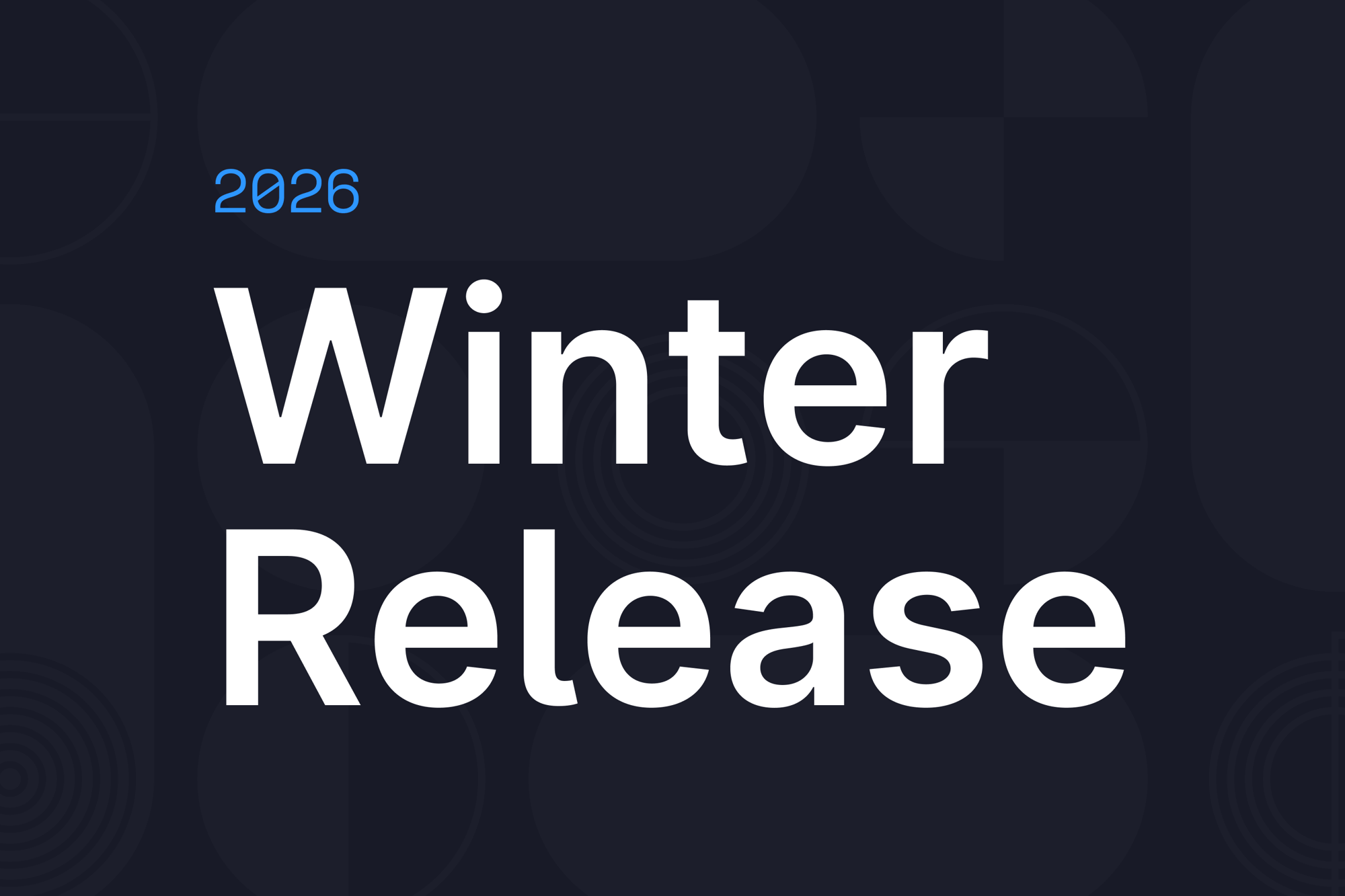 2026 Winter Release Webinar