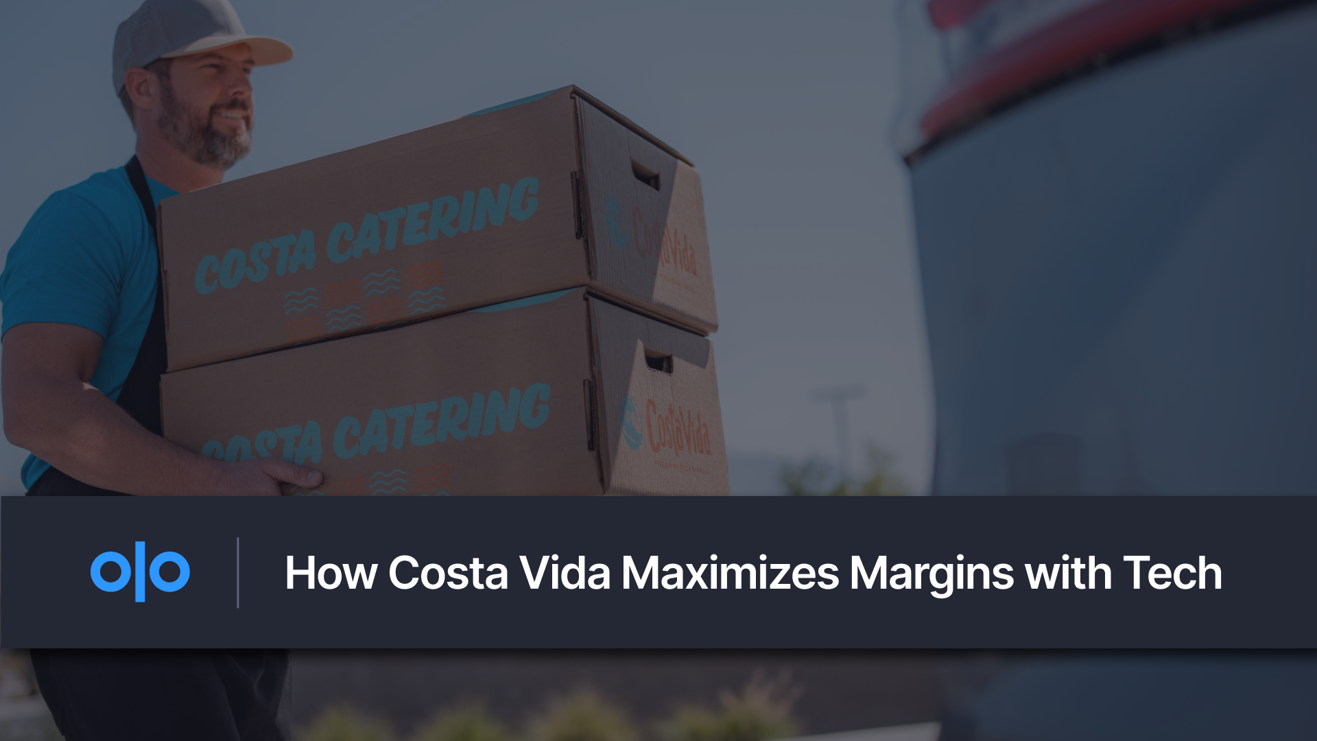 Costa Vida | Olo Case Study